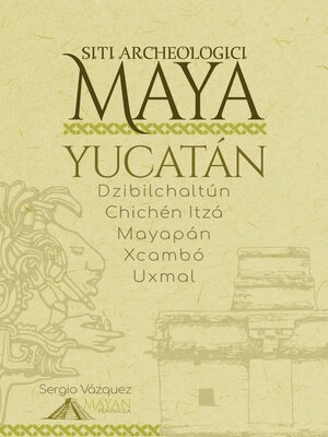 cover image of Siti archeologici Maya